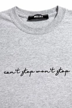 MSLOLA Can't Stop Won't Stop Tee - Grey