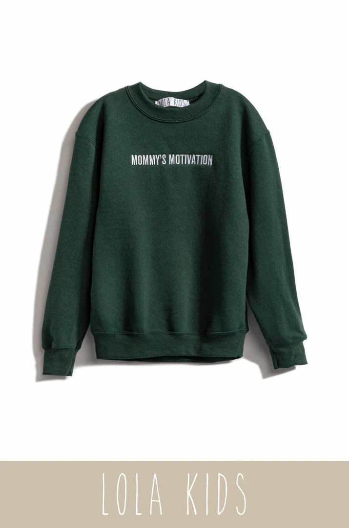 LOLAKID Loungewear Mommy's Motivation Crewneck - Emerald