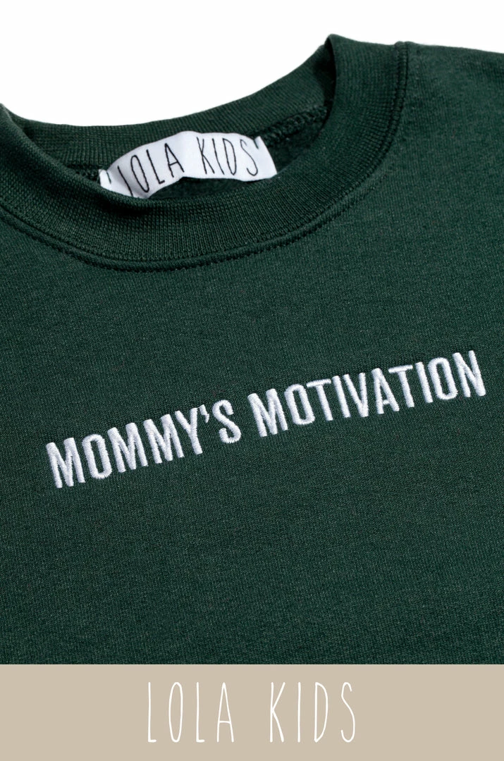 LOLAKID Loungewear Mommy's Motivation Crewneck - Emerald