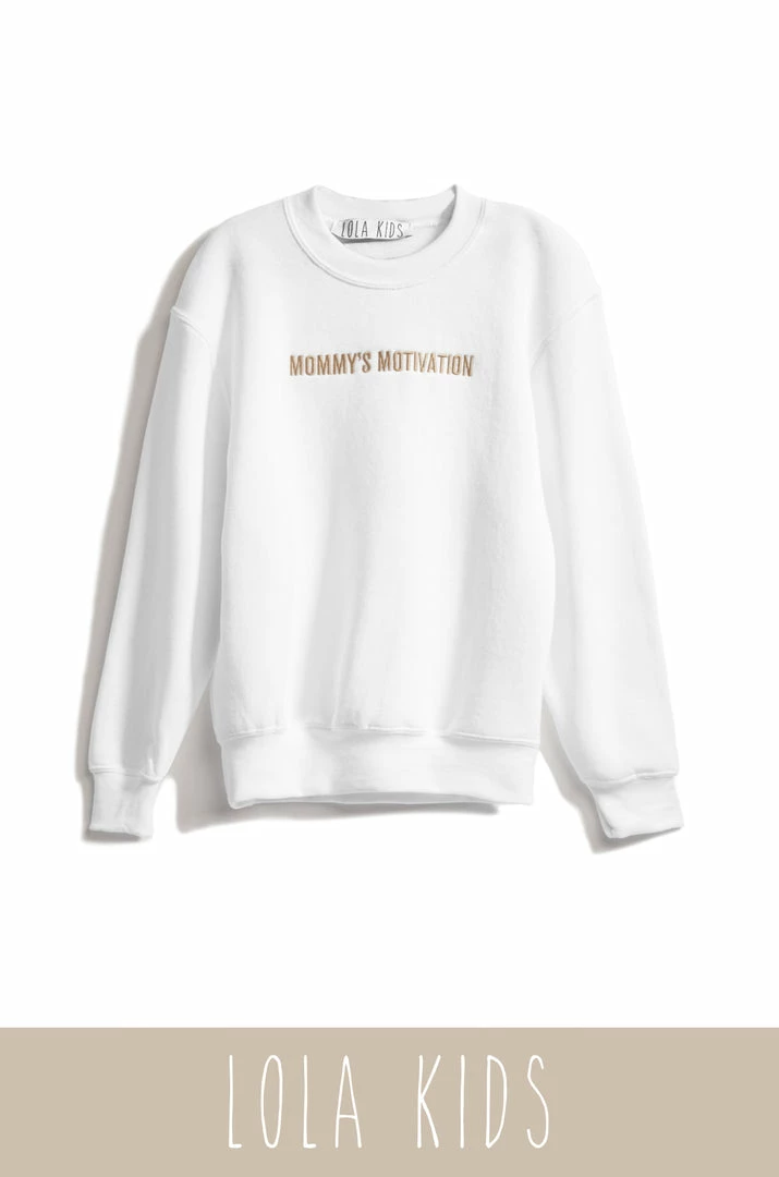 LOLAKID Loungewear Mommy's Motivation Crewneck - White