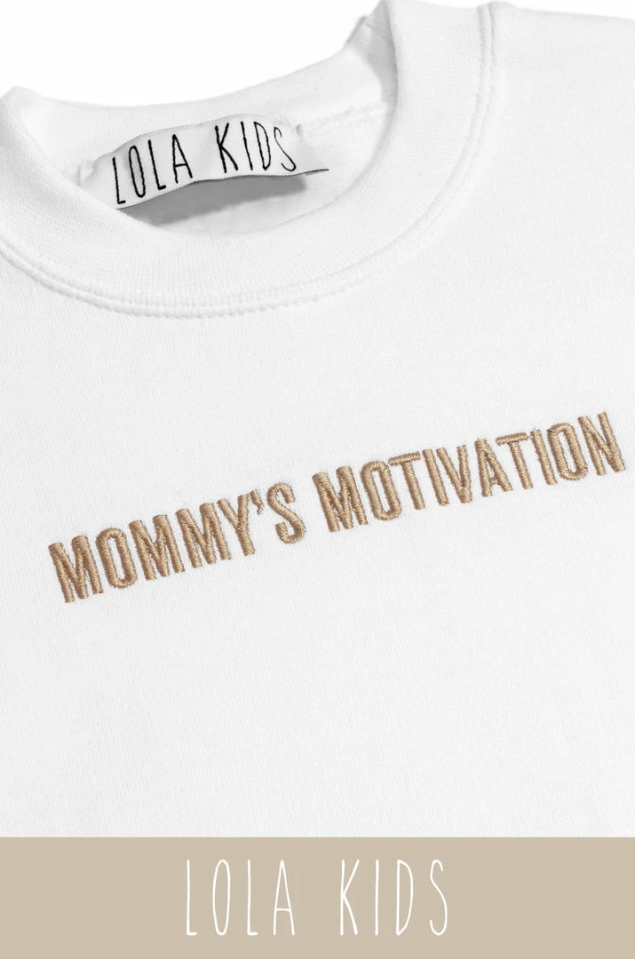 LOLAKID Loungewear Mommy's Motivation Crewneck - White