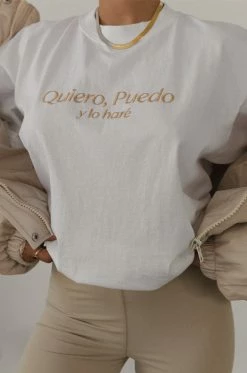 MSLOLA Clothing Quiero, Puedo Y Lo Haré - White